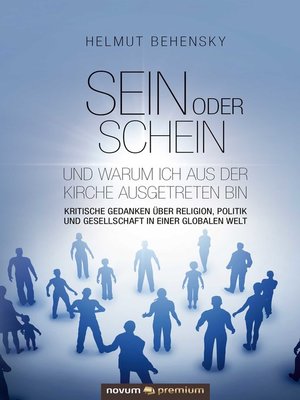 cover image of Sein oder Schein und warum ich aus der Kirche ausgetreten bin